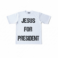 Jesus For President - Black Print
