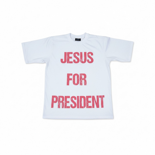 Front of white Jesus For President shirt with pink lettering